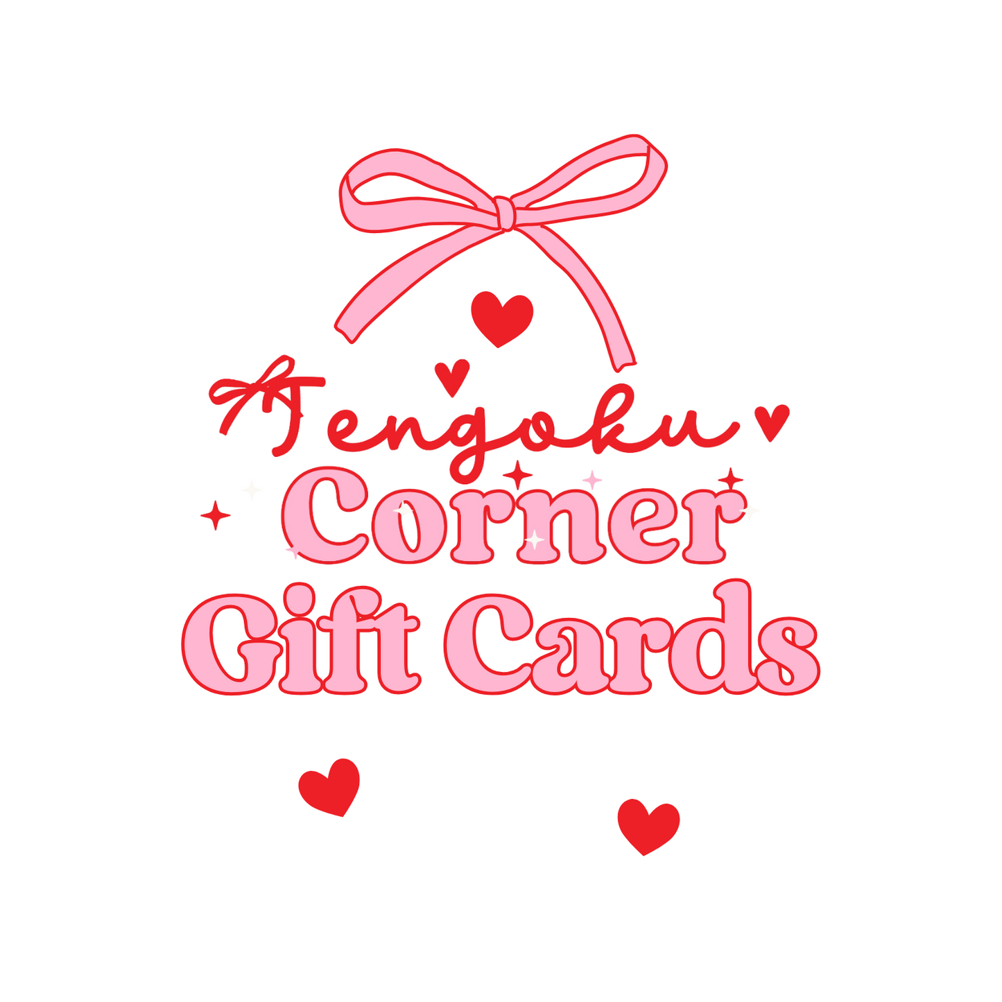 Tengoku Corner ♡ Gift Card